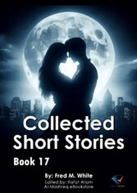 White / Allam |  Collected Short Stories - Book17 | eBook | Sack Fachmedien