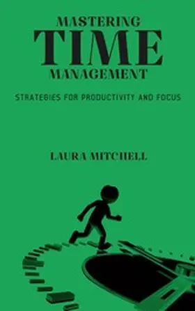 Mitchell / AI |  Mastering Time Management | eBook | Sack Fachmedien