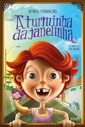 Fernandes |  A turminha da janelinha | eBook | Sack Fachmedien