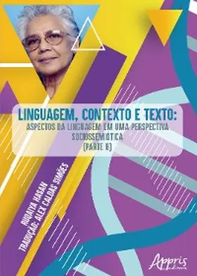 Hasan |  Linguagem, Contexto e Texto: Aspectos da Linguagem em uma Perspectiva Socio-Semiótica (Parte B) | eBook | Sack Fachmedien