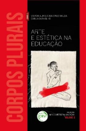 Souza / Carvalho |  ARTE E ESTÉTICA NA EDUCAÇÃO | eBook | Sack Fachmedien