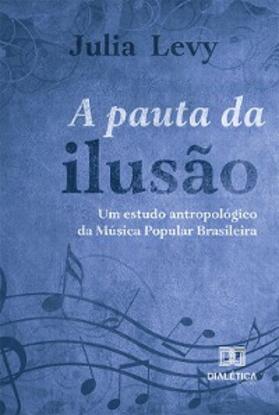 Levy |  A pauta da ilusão | eBook | Sack Fachmedien