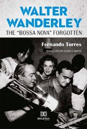 Torres |  Walter Wanderley | eBook | Sack Fachmedien