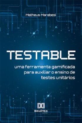 Marabesi |  Testable | eBook | Sack Fachmedien