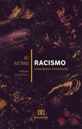 Rattansi |  Racismo: uma breve introdução | eBook | Sack Fachmedien