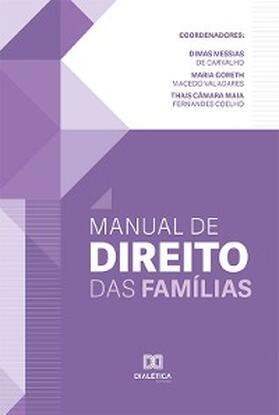 Carvalho / Valadares / Coelho |  Manual de Direito das Famílias | eBook | Sack Fachmedien