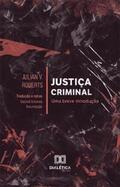 Roberts |  Justiça criminal | eBook | Sack Fachmedien
