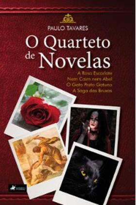 Tavares |  O quarteto de novelas | eBook | Sack Fachmedien