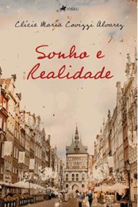 Alvarez |  Sonho e realidade | eBook | Sack Fachmedien