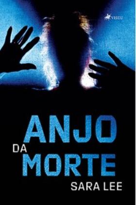 Lee |  Anjo da morte | eBook | Sack Fachmedien