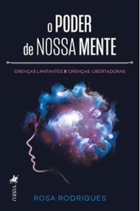 Rodrigues |  O poder de nossa mente | eBook | Sack Fachmedien