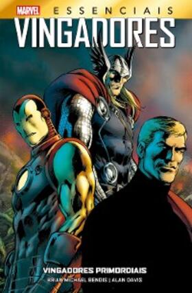 Bendis / Lopes |  Vingadores Primordiais | eBook | Sack Fachmedien