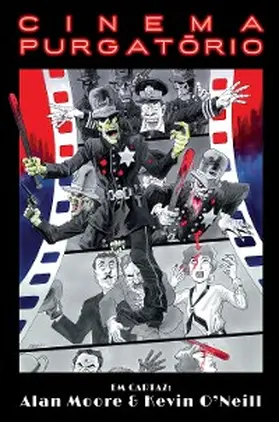 Moore |  Cinema Purgatório por Alan Moore | eBook | Sack Fachmedien
