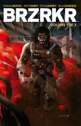 Reeves / Kindt / Alencar |  BRZRKR vol. 1 | eBook | Sack Fachmedien