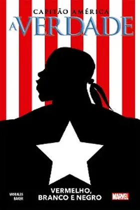 Morales / Alencar |  Capitão América: A Verdade | eBook | Sack Fachmedien