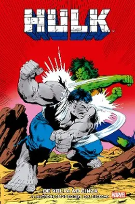Milgrom / Lopes |  Hulk: De Volta ao Cinza | eBook | Sack Fachmedien