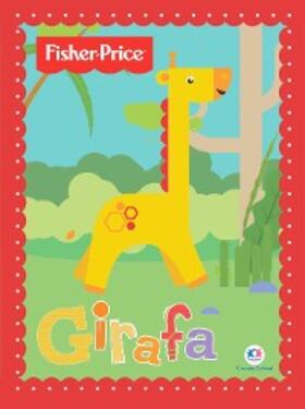 Cultural |  Fisher-Price - Girafa | eBook | Sack Fachmedien