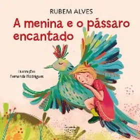 Alves |  A menina e o pássaro encantado | eBook | Sack Fachmedien