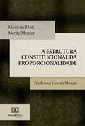 Klatt / Meister |  A Estrutura Constitucional da Proporcionalidade | eBook | Sack Fachmedien