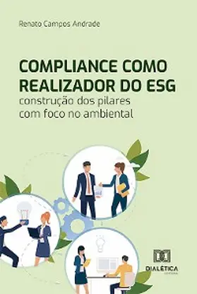Andrade |  Compliance como realizador do ESG | eBook | Sack Fachmedien