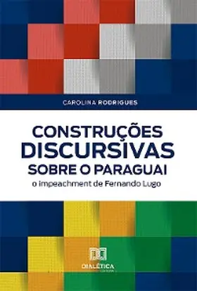 Rodrigues |  Construções discursivas sobre o Paraguai | eBook | Sack Fachmedien