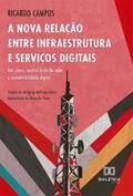Campos |  A Nova Relação entre Infraestrutura e Serviços Digitais | eBook | Sack Fachmedien