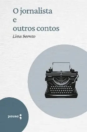 Barreto |  O jornalista e outros contos | eBook | Sack Fachmedien