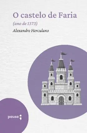 Herculano |  O castelo de Faria | eBook | Sack Fachmedien