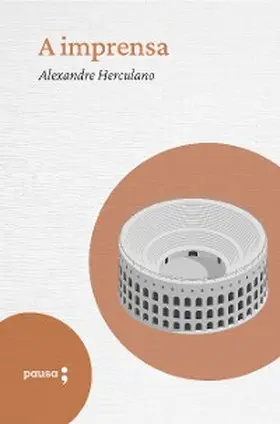 Herculano |  A imprensa | eBook | Sack Fachmedien