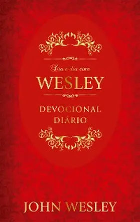 Wesley |  Dia a dia com John Wesley | eBook | Sack Fachmedien