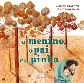 Francco |  O menino, o pai e a pinha | eBook | Sack Fachmedien