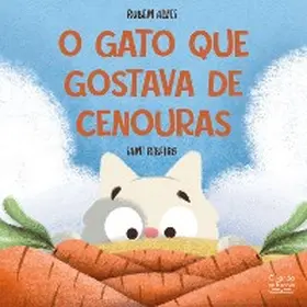 Alves |  O gato que gostava de cenouras | eBook | Sack Fachmedien