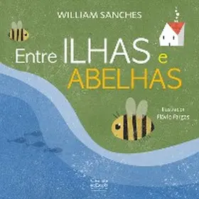 Sanches |  Entre ilhas e abelhas | eBook | Sack Fachmedien