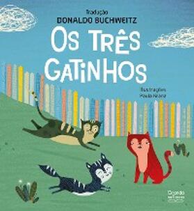 Buchweitz |  Os três gatinhos | eBook | Sack Fachmedien