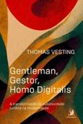 Vesting |  Gentleman, gestor, homo digitalis: a transformação da subjetividade jurídica na modernidade | eBook | Sack Fachmedien