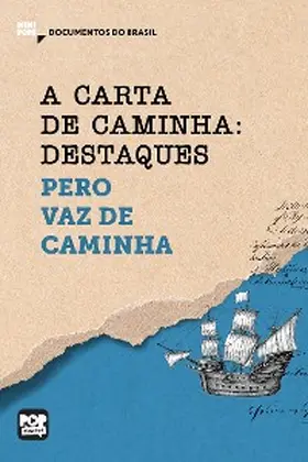 Caminha |  A carta de Caminha: destaques | eBook | Sack Fachmedien