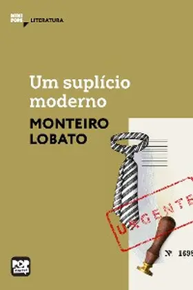 Lobato |  Um suplício moderno | eBook | Sack Fachmedien