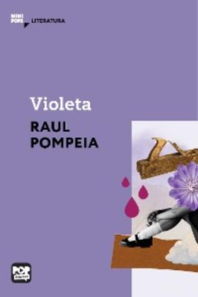 Pompeia |  Violeta | eBook | Sack Fachmedien