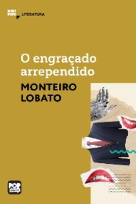 Lobato |  O engraçado arrependido | eBook | Sack Fachmedien