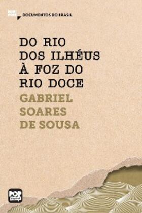 Sousa |  Do rio dos Ilhéus à foz do rio Doce | eBook | Sack Fachmedien