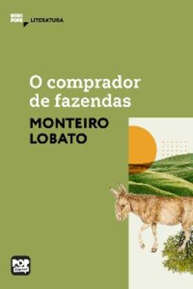 Lobato |  O comprador de fazendas | eBook | Sack Fachmedien