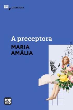 Amália |  A preceptora | eBook | Sack Fachmedien