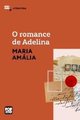 Amália |  O romance de Adelina: Fragmentos de cartas | eBook | Sack Fachmedien