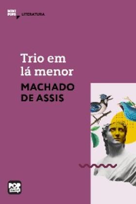 Assis |  Trio em lá menor | eBook | Sack Fachmedien