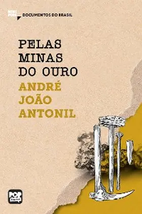 Antonil |  Pelas minas do ouro | eBook | Sack Fachmedien
