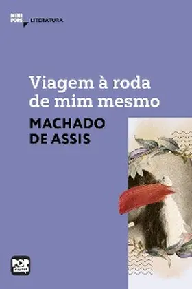 Assis |  Viagem à roda de mim mesmo | eBook | Sack Fachmedien