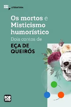 Queiroz |  Os mortos e Misticismo humorístico -  dois contos de Eça de Queiroz | eBook | Sack Fachmedien