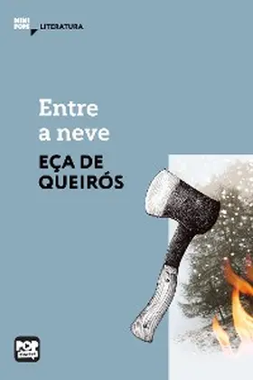Queiroz |  Entre a neve | eBook | Sack Fachmedien