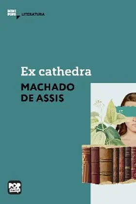 Assis |  Ex cathedra | eBook | Sack Fachmedien