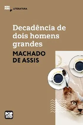 Assis |  Decadência de dois grandes homens | eBook | Sack Fachmedien